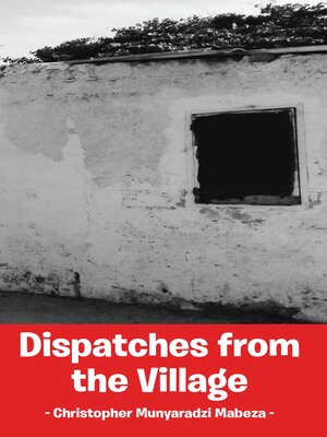 cover image of Dispatches from the Village